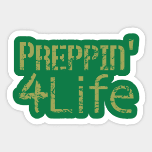 Preppin' 4 Life Sticker